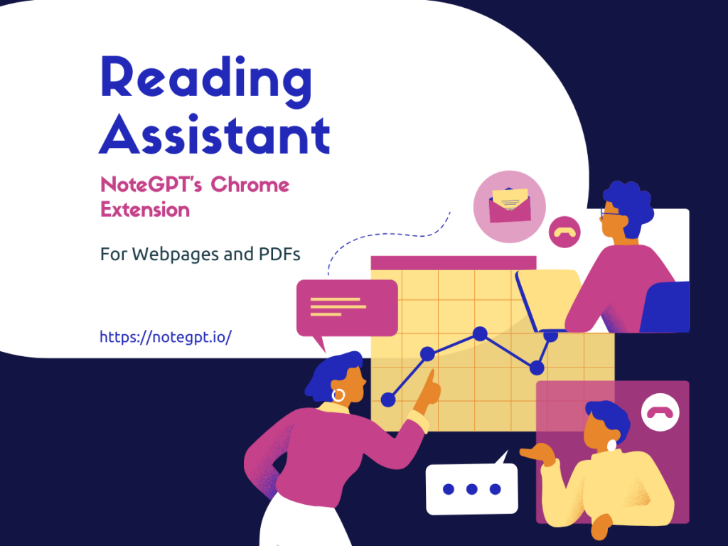 The Ultimate Reading Assistant: NoteGPT’s Chrome Extension