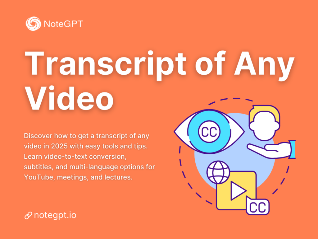 How to Get a Transcript of Any Video in 2025 – Easy Tools & Tips