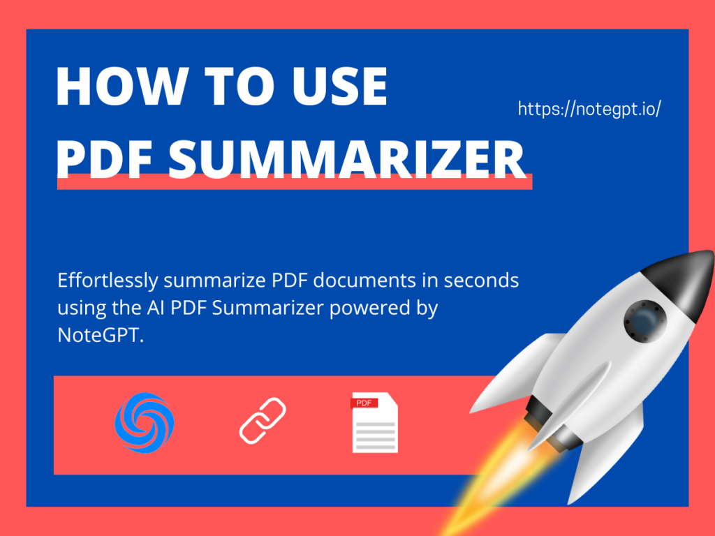 How to Use PDF Summarizer via NoteGPT: 2024 Ultimate Guide