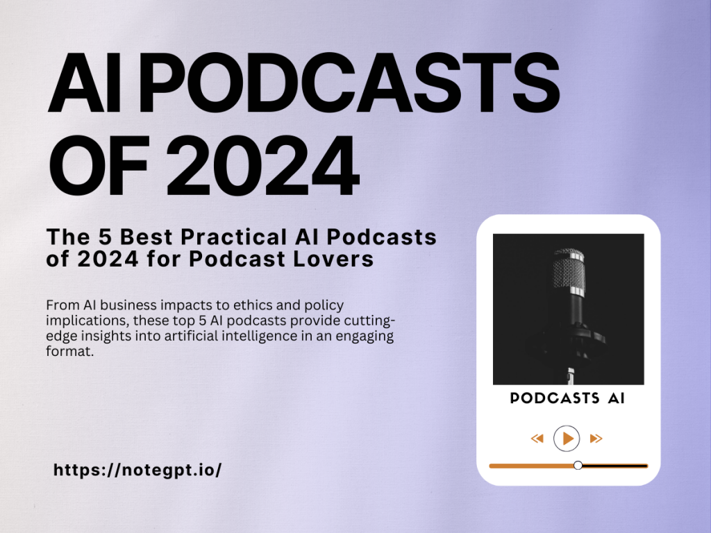 The 5 Best Practical AI Podcasts of 2024 for Podcast Lovers