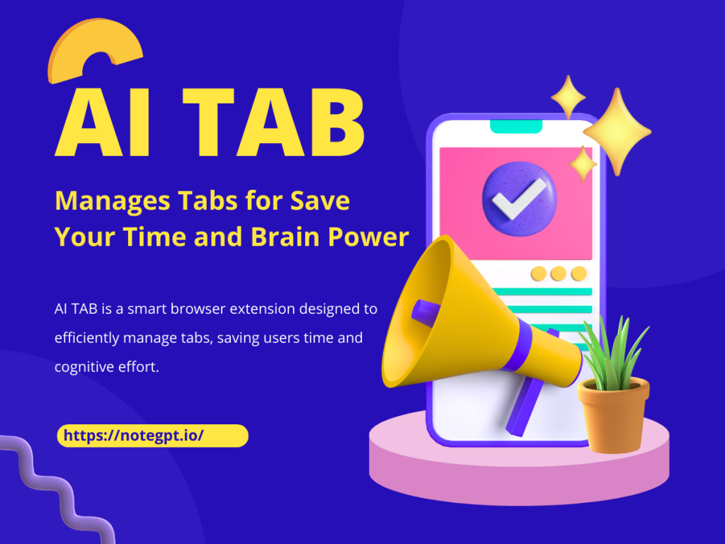 AI TAB Manages Tabs for Saving Your Time and Brain Power