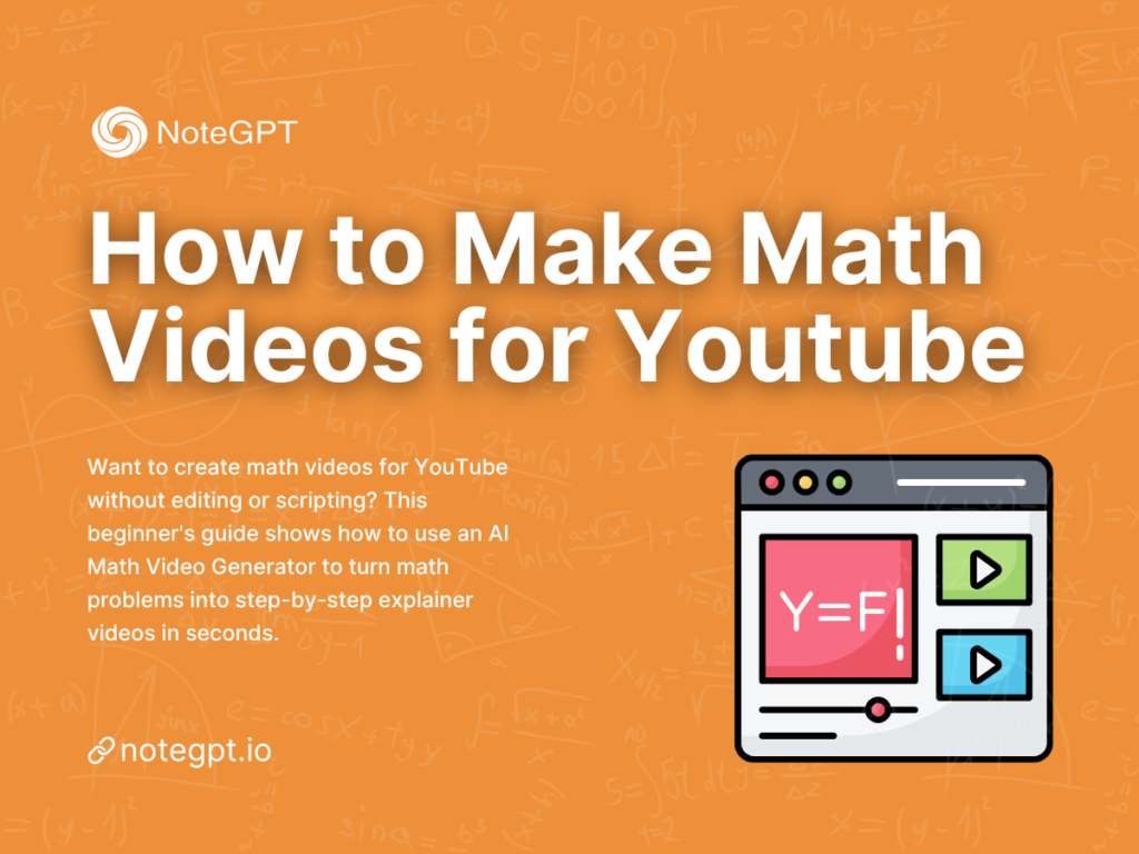 How to Make Math Videos for YouTube: A Beginner’s Guide
