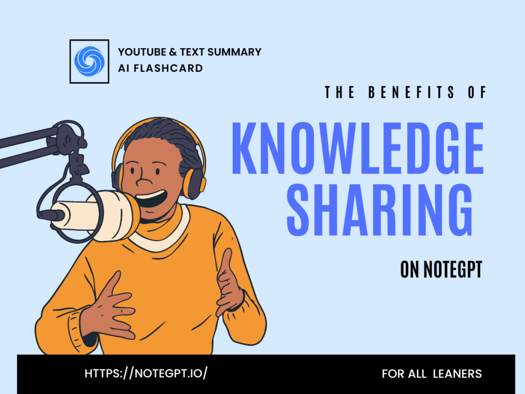 The Undeniable Benefits of Knowledge Sharing on NoteGPT