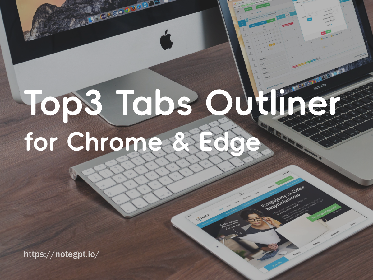 Top 3 Tabs Outliner alternative for Chrome & Edge