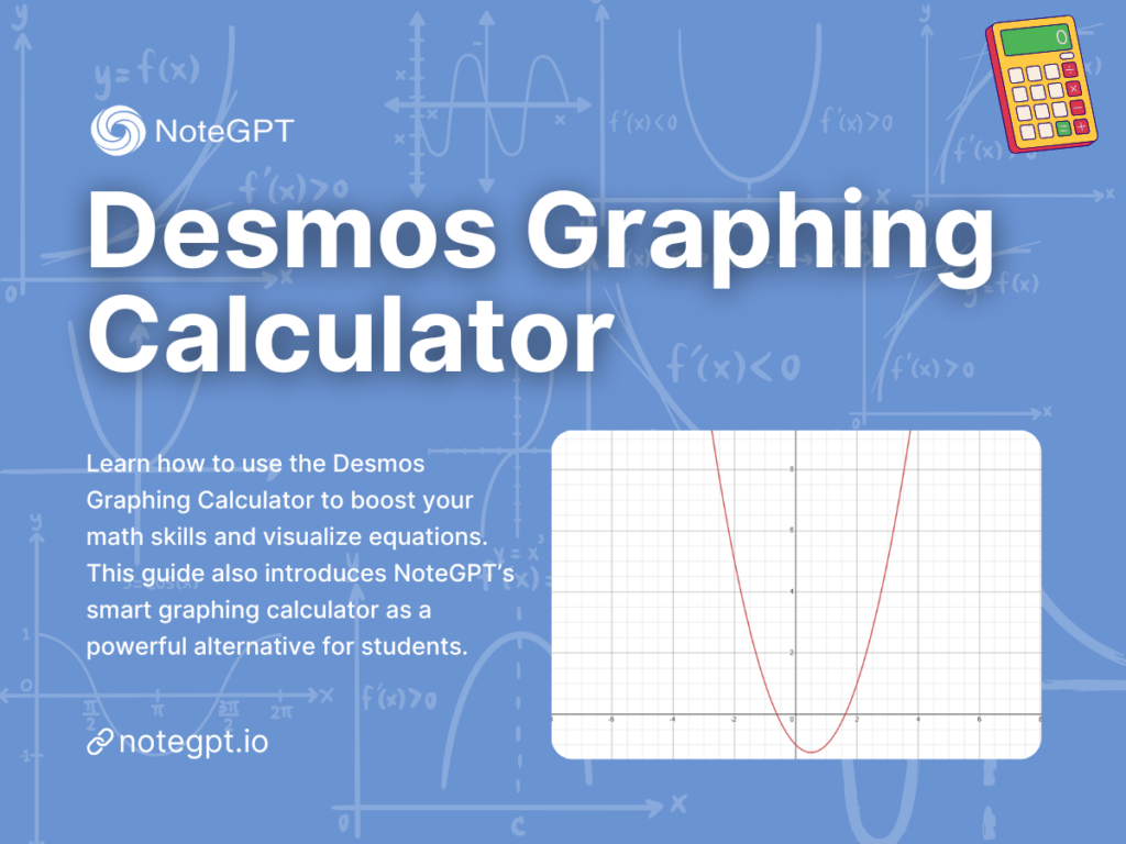 Desmos Graphing Calculator Guide: A Smart Math Helper for Students
