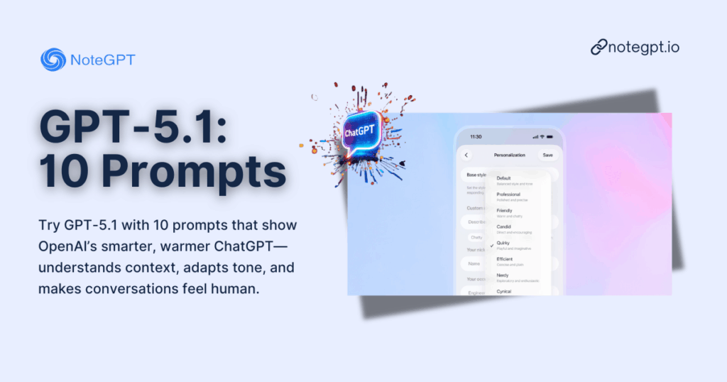 GPT-5.1: 10 Prompts to Try OpenAI’s Smarter, Warmer ChatGPT