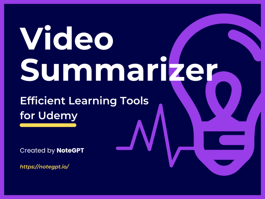 Video Summarizer and lecture summarizer for Udemy