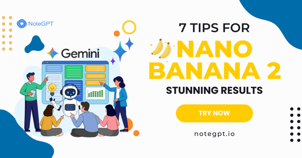 Nano Banana 2 Is Here: 7 Tips for Stunning Results