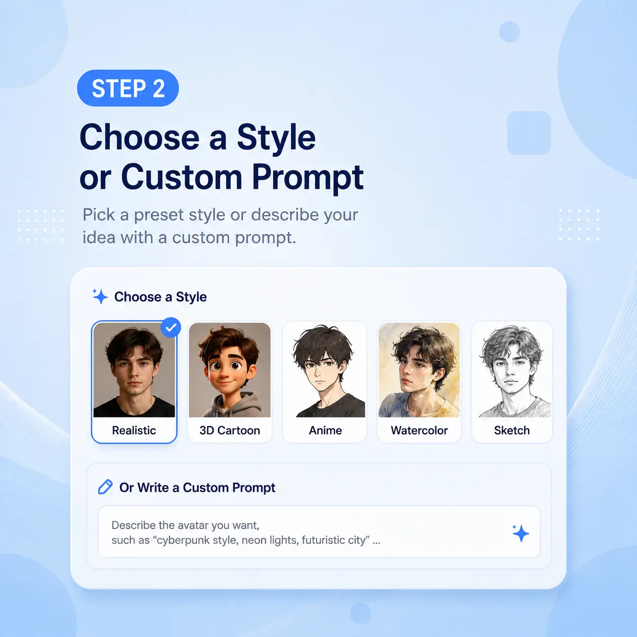 Step 2: Choose a Style or Custom Prompt