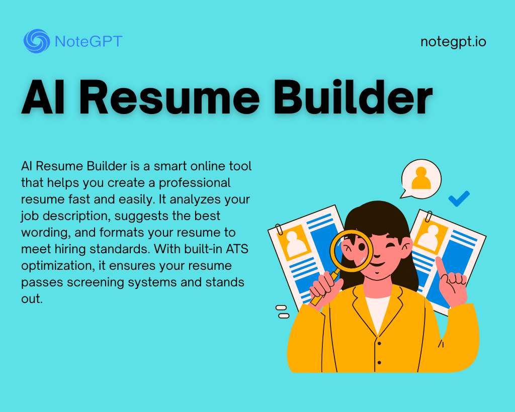 What is NoteGPT AI Resume Builder?