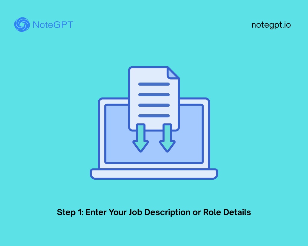 Step 1: Enter Your Job Description or Role Details