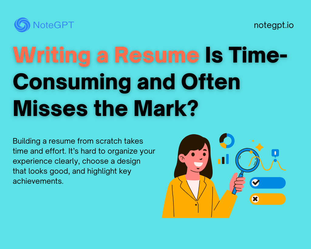 Writing a Resume Is Time-Consuming and Often Misses the Mark?